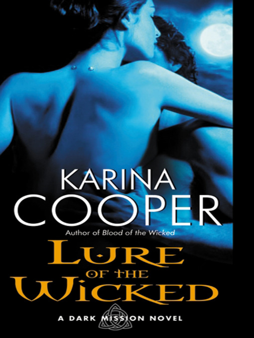 Title details for Lure of the Wicked by Karina Cooper - Available